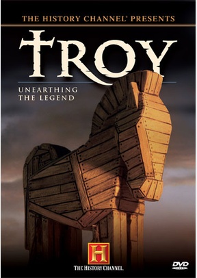 The History Channel Presents: Troy - Unearthing The Legend