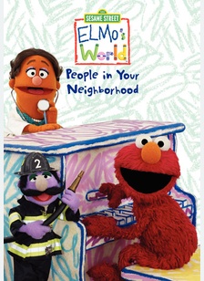 Elmo's World: People In Your Neighborhood