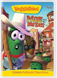 Veggie Tales: Moe & The Big Exit