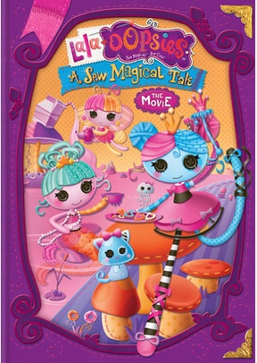 Lala-Oopsies: A Sew Magical Tale - The Movie