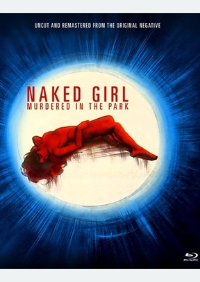 Naked Girl Killed in the Park