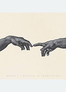 I BELIEVE IN EVERYTHING