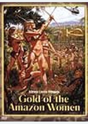 GOLD OF THE AMAZON WOMEN