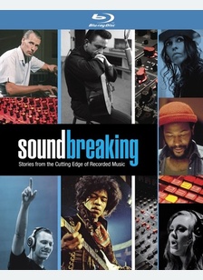 Soundbreaking: Stories from the Cutting Edge of Recorded Music