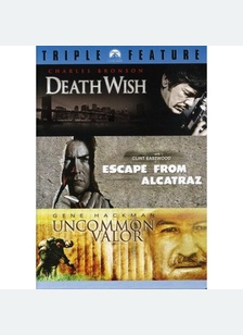 Death Wish / Escape From Alcatraz / Uncommon Valor