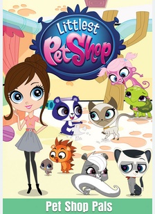 Littlest Pet Shop: Pet Shop Pals