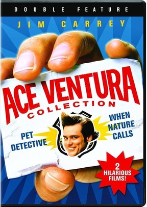 Ace Ventura: Pet Detective & When Nature Calls