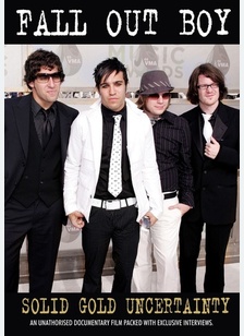 Fall Out Boy: Solid Gold Uncertainty