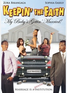 Keepin' The Faith: My Baby's Gettin' Married!