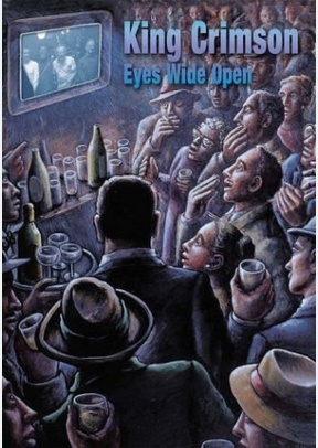 King Crimson: Eyes Wide Open