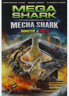 Mega Shark vs. Mecha Shark