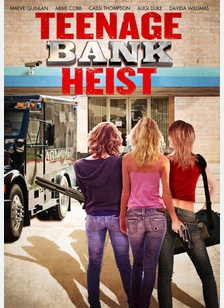 Teenage Bank Heist