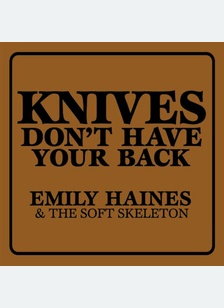 Knives Don't Have Your Back