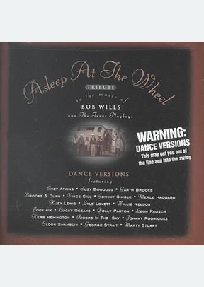 Tribute To The Music Of Bob Wills & The Texas Playboys (Dance Version)