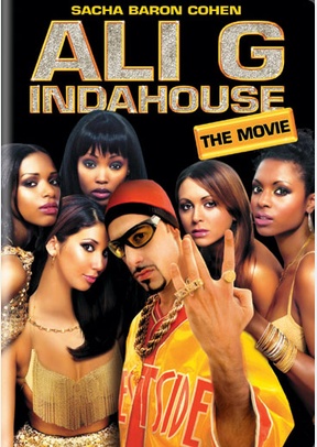 Ali G Indahouse: The Movie
