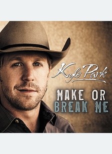 MAKE OR BREAK ME
