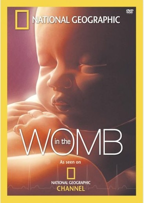 National Geographic: In the Womb