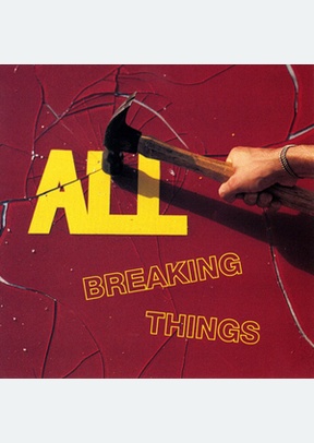Breaking Things