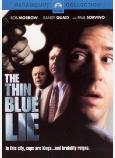 The Thin Blue Lie