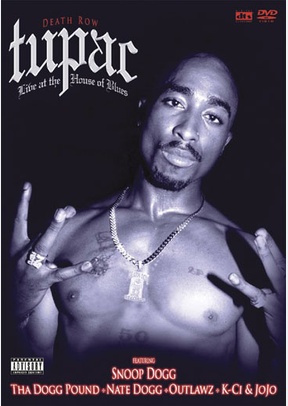 Tupac: Live at the House of Blues
