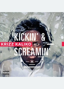 Kickin' & Screamin' (Explicit)