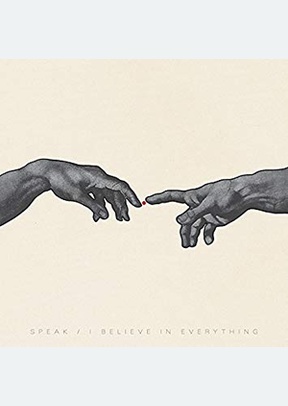 I BELIEVE IN EVERYTHING