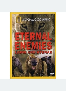 National Geographic: Eternal Enemies Lions & Hyenas