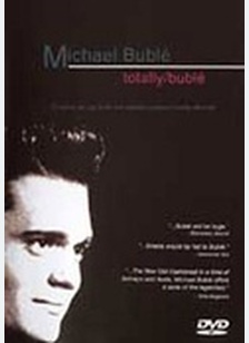 Michael Buble: Totally Buble