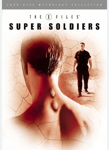 The X Files Mythology Volume 4: Super Soldiers