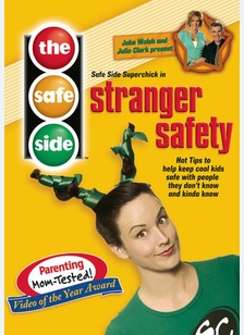The Safe Side: Stranger Safety