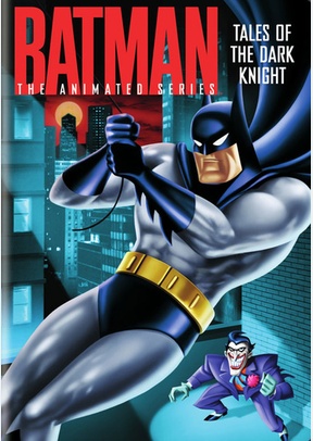 Batman the Animated Series: Tales of the Dark Knight