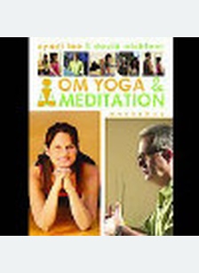 OM YOGA & MEDITATION WORKSHOP