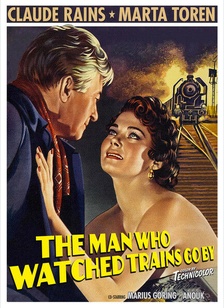 The Man Who Watched Trains Go