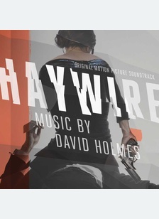 Haywire/David Holmes