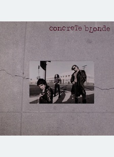 CONCRETE BLONDE