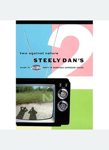 Steely Dan: Two Against Nature