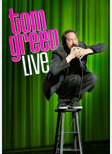 Tom Green: Live