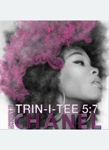 Trin-I-Tee 5:7, According to Chanel