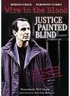 WIRE IN THE BLOOD:JUSTICE PAIN
