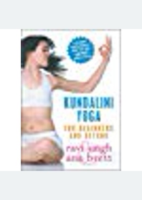 KUNDALINI YOGA:FOR BEGINNERS