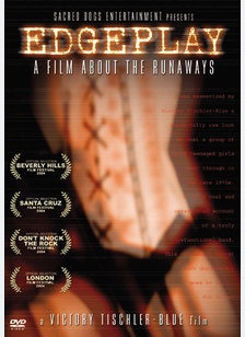 Edgeplay: A Film About the Runaways