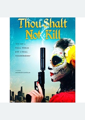 THOU SHALT NOT KILL