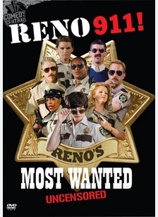 Reno 911!: Reno's Most Wanted Uncensored