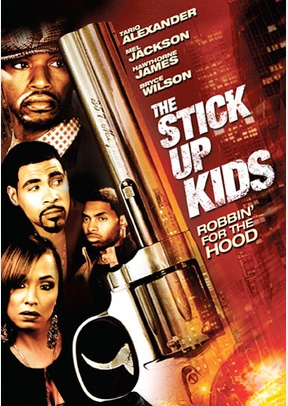 The Stick Up Kids