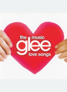 GLEE:THE MUSIC-LOVE SONGS