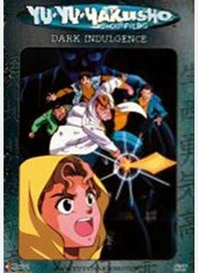 Yu Yu Hakusho V22: Dark Indulgence