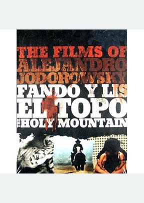 The Films of Alejandro Jodorwsky