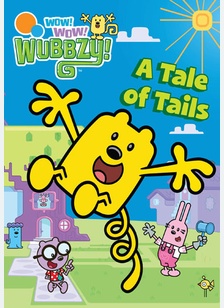 Wow Wow Wubbzy: A Tale of Tails
