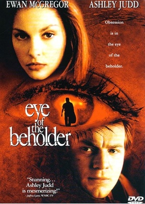 EYE OF THE BEHOLDER