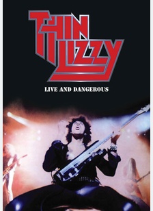 Thin Lizzy: Live & Dangerous